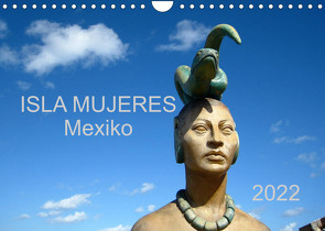 Isla Mujeres Mexiko (Wandkalender 2022 DIN A4 quer) von M.B. Askew,  Eva