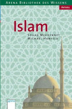 Islam von Eckardt,  Felix, Hanfeld,  Michael, Mekhennet,  Souad