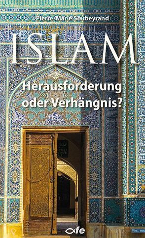 Islam von Soubeyrand,  Pierre Marie, Walter,  Karl