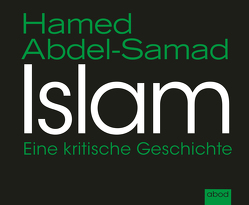 Islam von Abdel-Samad,  Hamed, Wolf,  Klaus B.