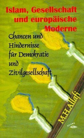 Islam, Gesellschaft und europäische Moderne von Allafi,  M. H.