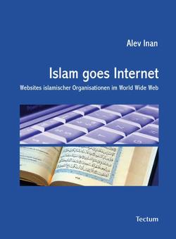 Islam goes Internet von Inan,  Alev