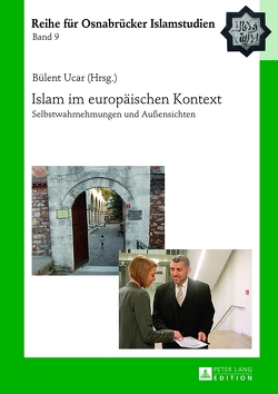 Islam im europäischen Kontext von Ucar,  Bülent