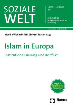 Islam in Europa von Tezcan,  Levent, Wohlrab-Sahr,  Monika