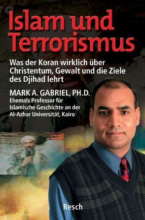 Islam und Terrorismus von Gabriel,  Mark A, Rendel,  Christian