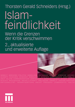 Islamfeindlichkeit von Schneiders,  Thorsten Gerald