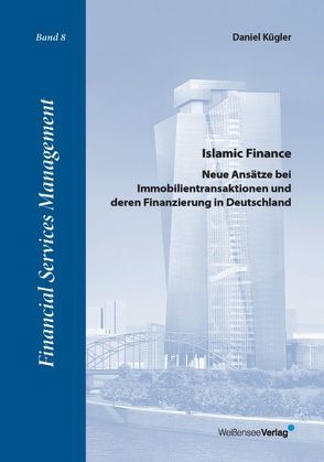 Islamic Finance von Kügler,  Daniel