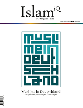 IslamiQ – Das Magazin: Muslime in Deutschland