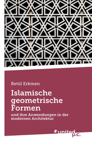 Islamische geometrische Formen von Erkmen,  Betül