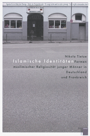 Islamische Identitäten von Tietze,  Nikola, Utz,  Ilse