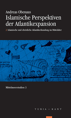 Islamische Perspektiven der Atlantikexpansion von Liedl,  Gottfried, Obenaus,  Andreas