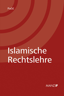 Islamische Rechtslehre von Pacic,  Harun