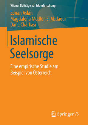 Islamische Seelsorge von Aslan,  Ednan, Charkasi,  Dana, Modler-El Abdaoui,  Magdalena