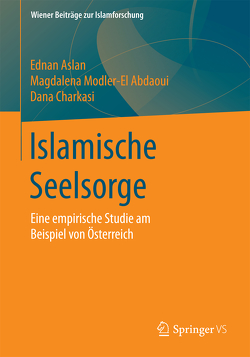 Islamische Seelsorge von Aslan,  Ednan, Charkasi,  Dana, Modler-El Abdaoui,  Magdalena