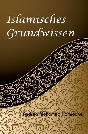 Islamisches Grundwissen von Hamroune,  Andrea, Verlag,  Assira-