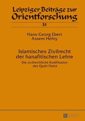 Islamisches Zivilrecht der hanafitischen Lehre von Ebert,  Hans-Georg, Hefny,  Assem