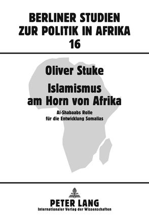 Islamismus am Horn von Afrika von Stuke,  Oliver