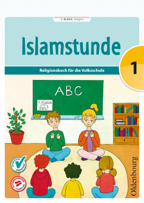 Islamstunde 1 von Ausweger,  Claudia, Hamed,  Hanna, Mesanovic,  Mevlida, Shakir,  Amena, Topalovic,  Said, Tuhcic,  Aida, Yurtseven,  Ebru