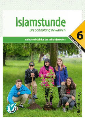 Islamstunde 6 von El-Halawany,  Jonas, Hamed,  Hanna, Hennawi,  Ryan, Shakir,  Amena, Topalovic,  Said, Tuhcic,  Aida, Yavuz,  Fatma