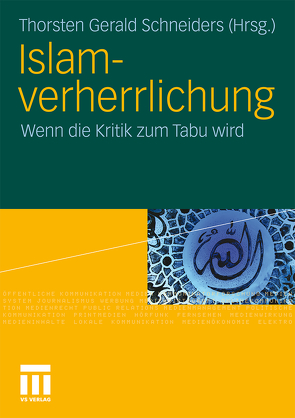 Islamverherrlichung von Schneiders,  Thorsten Gerald