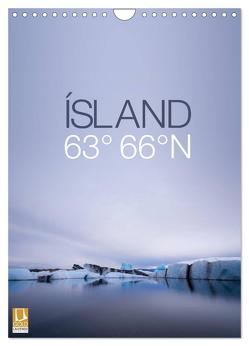 ÍSLAND 63° 66° N (Wandkalender 2024 DIN A4 hoch), CALVENDO Monatskalender von Paul Kaiser,  Frank