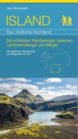 ISLAND – Das Südliche Hochland von Grünewald,  Uwe