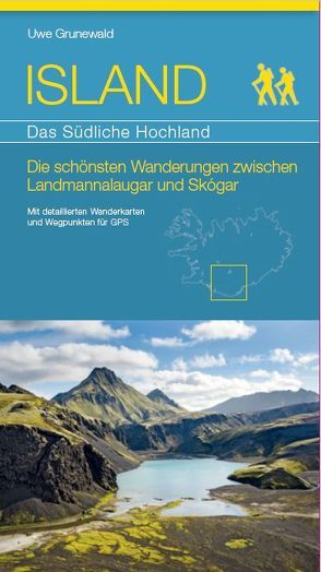 ISLAND – Das Südliche Hochland von Grünewald,  Uwe