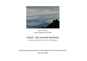 Island – Das zentrale Hochland von Engelmann-Strzolka,  Susanne, Strzolka,  Rainer