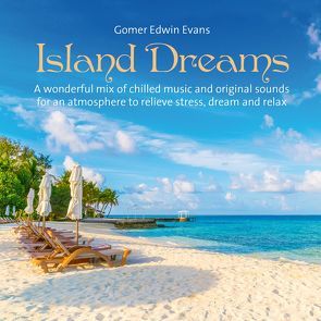 Island Dreams von Evans,  Gomer Edwin