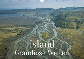 Island – Grandiose Weiten (Wandkalender 2023 DIN A3 quer) von X Tagen um die Welt,  In