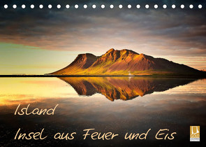 Island – Insel aus Feuer und Eis (Tischkalender 2023 DIN A5 quer) von Meyerdierks,  Carsten