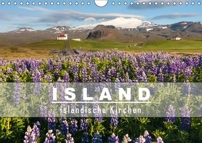 Island: Isländische Kirchen (Wandkalender 2018 DIN A4 quer) von Preißler,  Norman