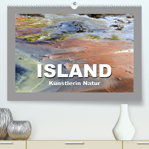 Island – Künstlerin Natur (Premium, hochwertiger DIN A2 Wandkalender 2023, Kunstdruck in Hochglanz) von Ulrich,  Brigitte