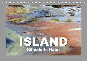 Island – Künstlerin Natur (Tischkalender 2023 DIN A5 quer) von Ulrich,  Brigitte