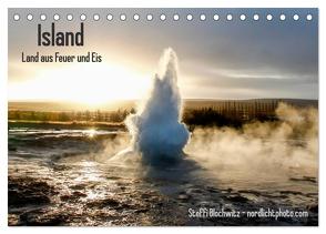 Island – Land aus Feuer und Eis (Tischkalender 2024 DIN A5 quer), CALVENDO Monatskalender von Blochwitz - nordlichtphoto.com,  Steffi