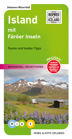 Island mit Färöer Inseln von Hünerfeld,  Johannes, Hünerfeld,  Katja