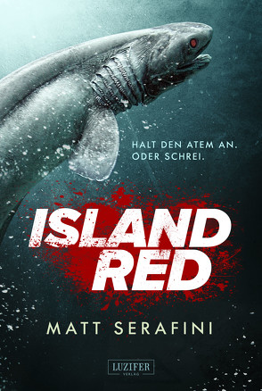 ISLAND RED von Schiffmann,  Andreas, Serafini,  Matt