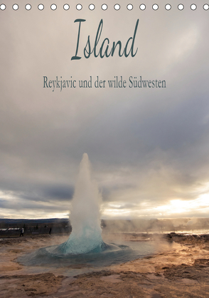 Island – Reykjavic und der wilde Südwesten (Tischkalender 2020 DIN A5 hoch) von und Philipp Kellmann,  Stefanie