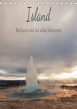 Island – Reykjavic und der wilde Südwesten (Tischkalender 2023 DIN A5 hoch) von und Philipp Kellmann,  Stefanie