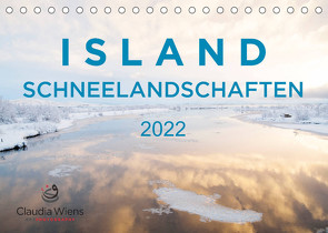 ISLAND – Schneelandschaften (Tischkalender 2022 DIN A5 quer) von Wiens,  Claudia