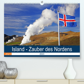 Island – Zauber des Nordens (Premium, hochwertiger DIN A2 Wandkalender 2023, Kunstdruck in Hochglanz) von Pantke,  Reinhard