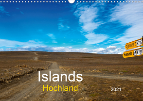 Islands Hochland (Wandkalender 2021 DIN A3 quer) von Pompsch,  Heinz