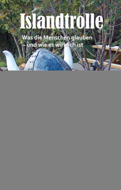 Islandtrolle – Was die Menschen glauben – und wie es wirklich ist von Protzek,  Andrea