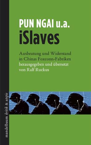 iSlaves von Pun Ngai, Ruckus,  Ralf