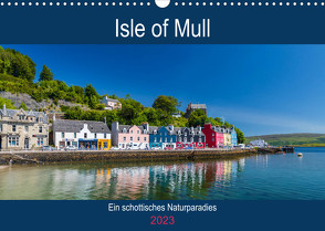 Isle of Mull – Ein schottisches Naturparadies (Wandkalender 2023 DIN A3 quer) von Webeler,  Janita