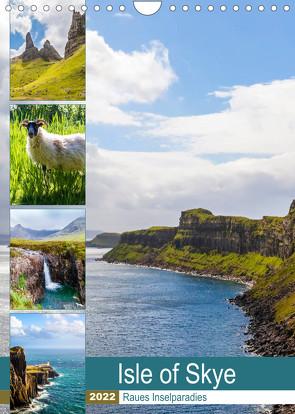 Isle of Skye – Raues Inselparadies (Wandkalender 2022 DIN A4 hoch) von Webeler,  Janita