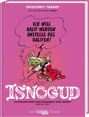 Isnogud Collection: 33 Geschichten von Goscinny und Tabary von Berner,  Horst, Goscinny,  René, Penndorf M. A.,  Gudrun, Tabary,  Jean