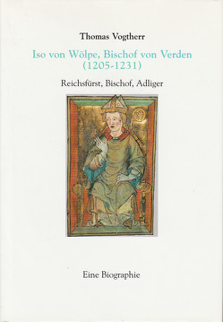 Iso von Wölpe, Bischof von Verden von Vogtherr,  Thomas