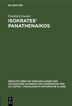 Isokrates’ Panathenaikos von Zucker,  Friedrich