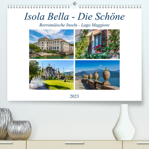 Isola Bella – Die Schöne (Premium, hochwertiger DIN A2 Wandkalender 2023, Kunstdruck in Hochglanz) von Di Chito,  Ursula